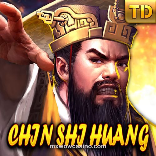 mxwow Chin Shi Huang Slot Game